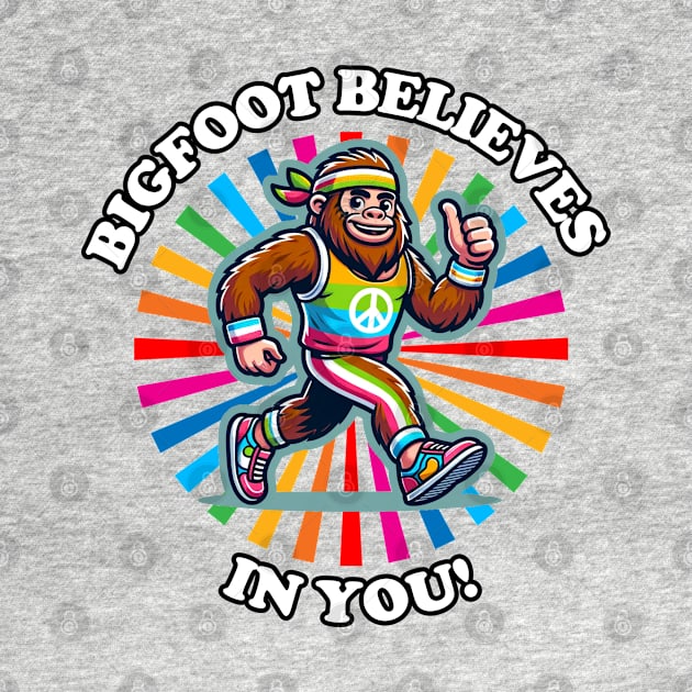 Bigfoot Believes in You! Squatchy Affirmations by Contentarama